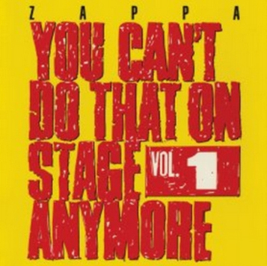 Frank Zappa - You Can't Do That On Stage Anymore
