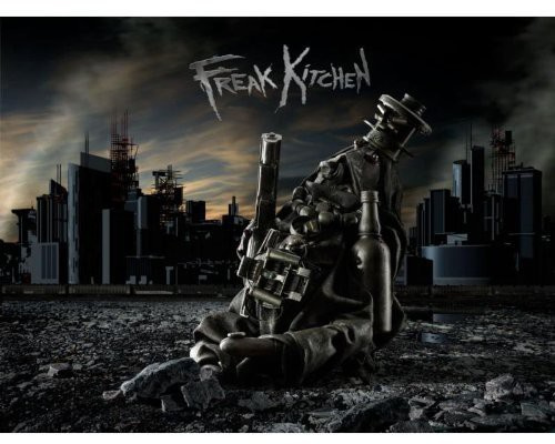 Freak Kitchen - Land Of The Freaks