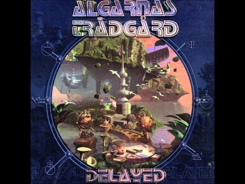 Älgarnas Trädgård - Delayed