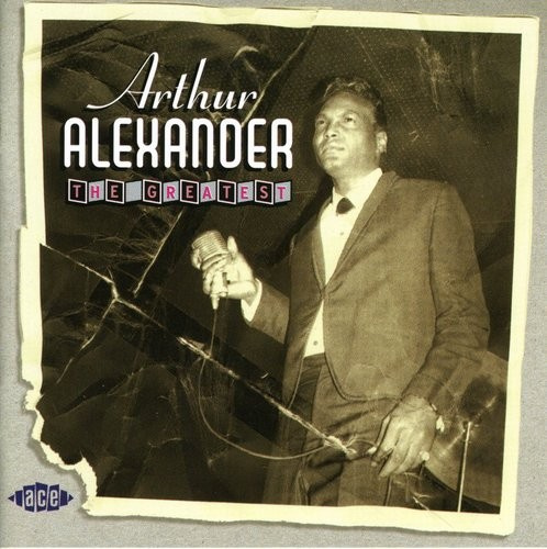 Arthur Alexander - Greatest