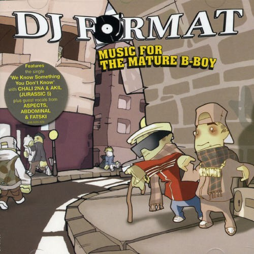 DJ Format - Music For The Mature B-Boy