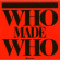 WhoMadeWho - Whomadewho WhoMadeWho - Whomadewho