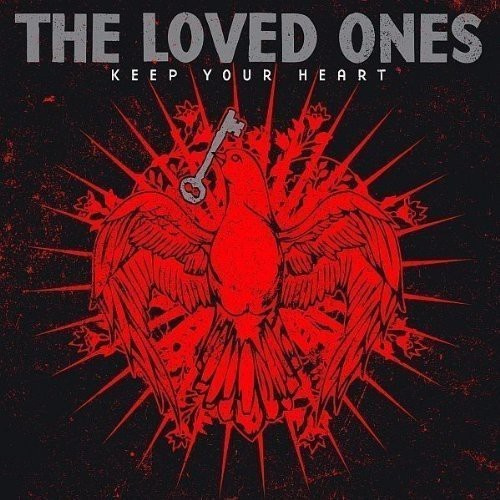 The Loved Ones - Keep Your Heart