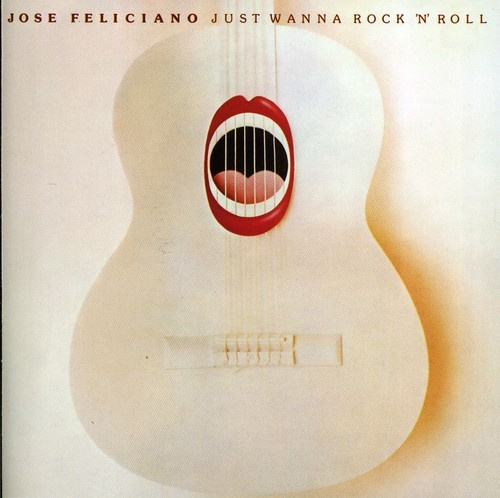 José Feliciano - Just Wanna Rock'n'roll