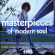 Various Artists - Masterpieces Of Modern Soul Various Artists - Masterpieces Of Modern Soul
