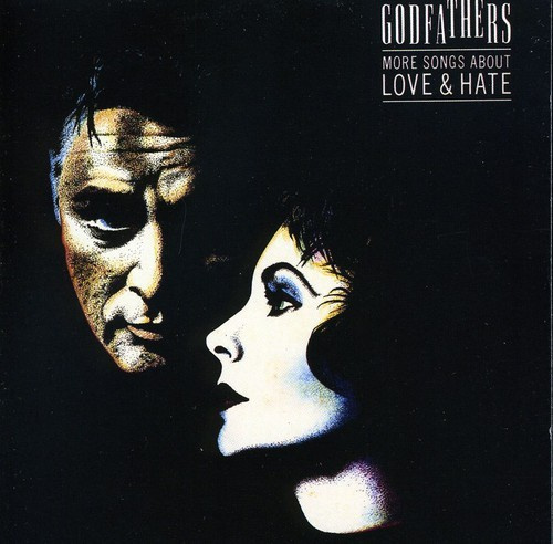 The Godfathers - More Songs About Love & Hate