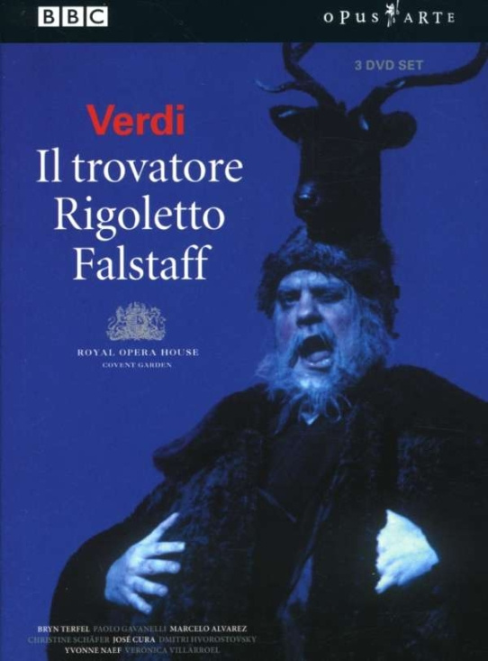 Verdi: Terfel/ Cura/ Schäfer - Il Trovatore/ Rigoletto/ Falstaff