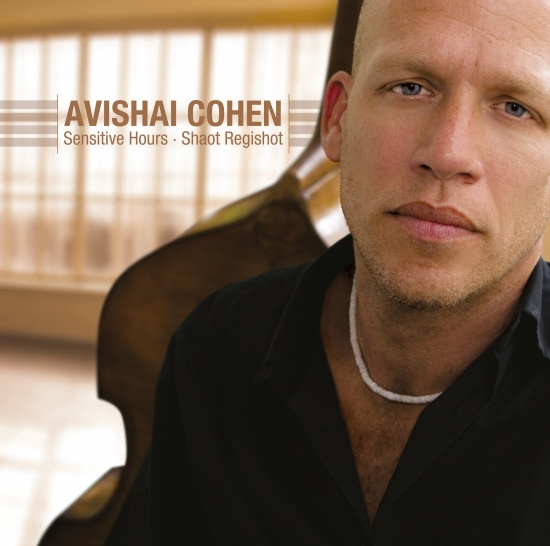 Cohen Avishai (Bass) - Sensitive Hours - Shaot Regishot (L