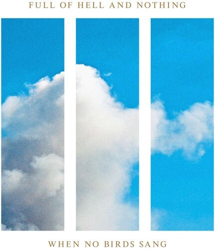 Nothing - When No Birds Sang