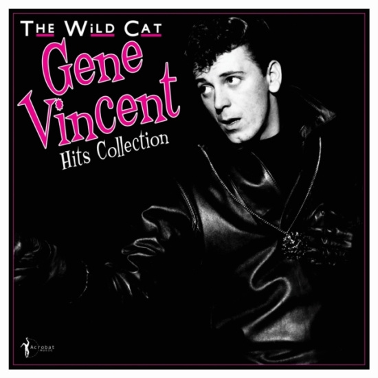 Gene Vincent - The Wild Cat 1956-62