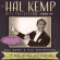 Hal Kemp & His Orchestra - The Hal Kemp Hits Collection 1930-4 Hal Kemp & His Orchestra - The Hal Kemp Hits Collection 1930-4