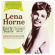 Lena Horne - Early Years - The Singles Collectio Lena Horne - Early Years - The Singles Collectio