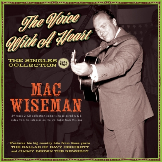 Mac Wiseman - The Voice With A Heart - The Single