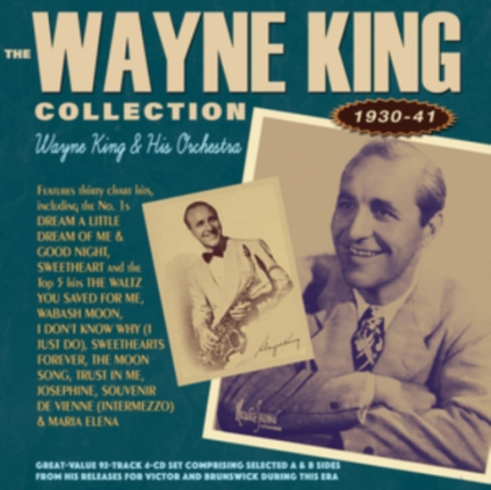 Wayne King & His Orchestra - The Wayne King Collection 1930-41