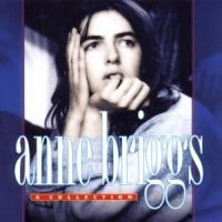Anne Briggs - A Collection