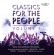 Various Composers - Classics For The People Various Composers - Classics For The People