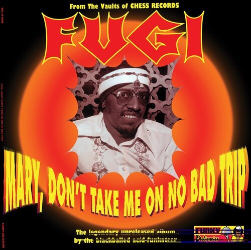 Fugi - Mary, Don?T Take Me On No Bad Trip