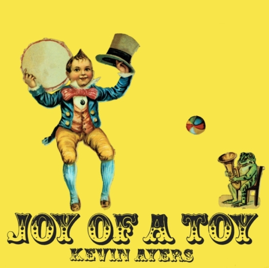 Kevin Ayers - Joy Of A Toy Remastered Gatefold 12