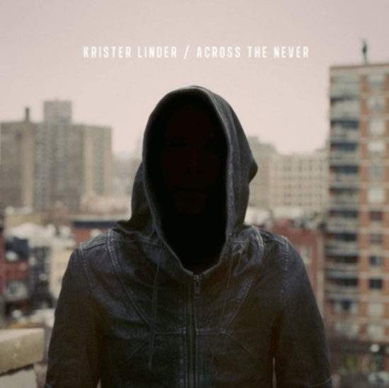 Krister Linder - Across The Never