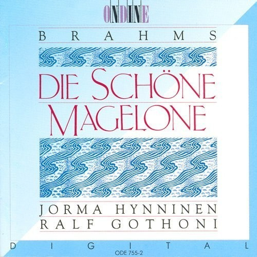 Johannes Brahms - Die Schöne Magelone