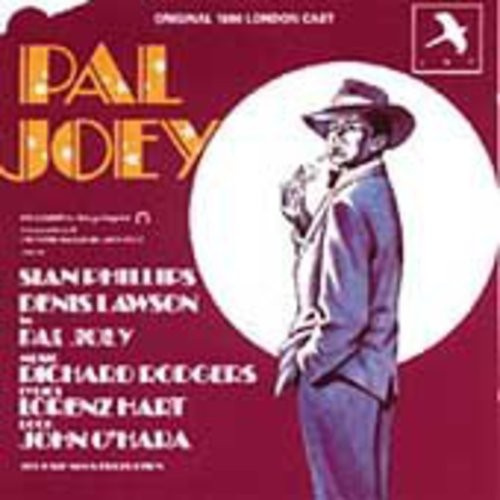 Pal Joey Original 1980 London Cast - Pal Joey