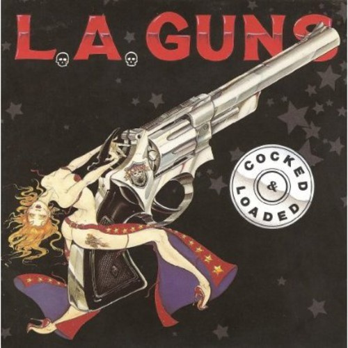L.A. Guns - Cocked & Loaded (Collectors Edition