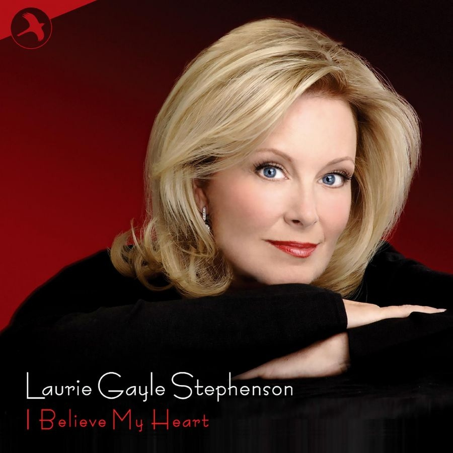 Stephenson Laurie Gayle - I Believe My Heart