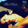 Original Soundtrack - Blue Velvet Original Soundtrack - Blue Velvet