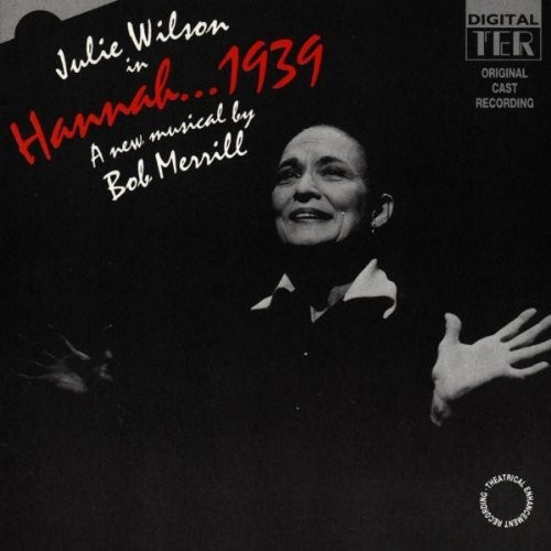 Original Off-Broadway Cast - Hannah...1939