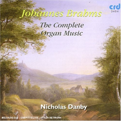 Johannes Brahms - Complete Organ Music: Preludes