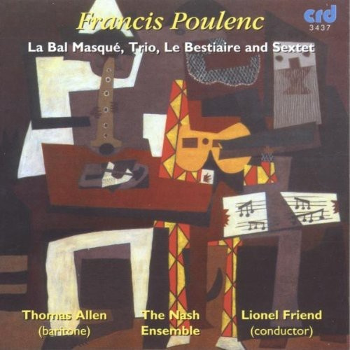 Francis Poulenc - Le Bal Masqué / Le Bestiaire