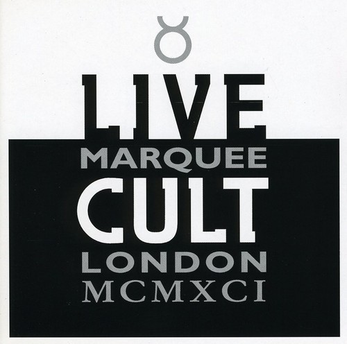 The Cult - Live Cult Marquee London Mcmxci