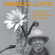 Charles Lloyd - The Sky Will Still Be There Tomorro Charles Lloyd - The Sky Will Still Be There Tomorro