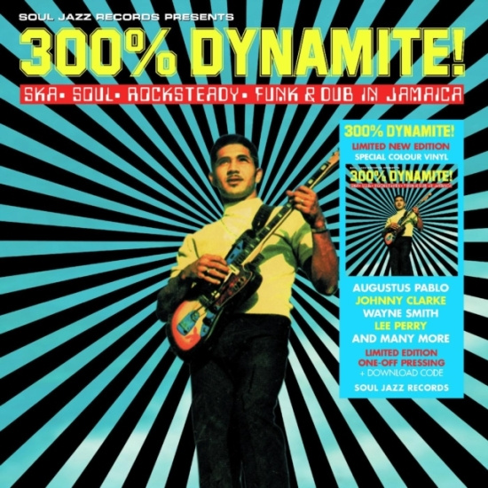 Soul Jazz Records Presents - 300% Dynamite! Ska, Soul, Rockstead