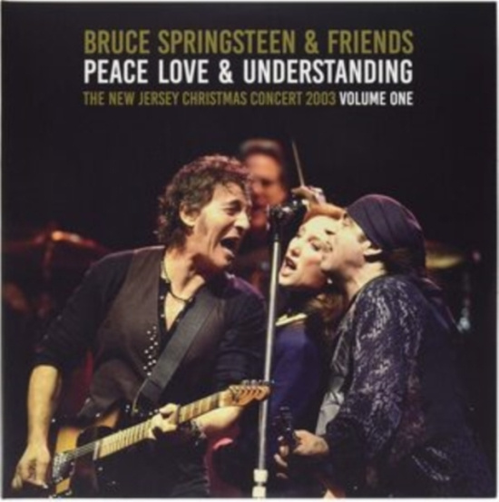 Springsteen Bruce & Friends - Peace, Love & Understanding Vol. 1