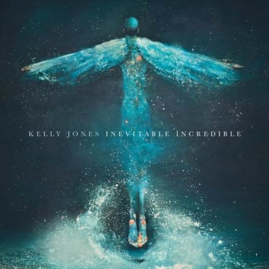 Jones Kelly - Inevitable Incredible