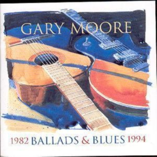Gary Moore - Ballads & Blues