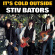 Stiv Bators - Its Cold Outside (7" Vinyl Single) Stiv Bators - Its Cold Outside (7" Vinyl Single)