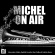 Alessandro Collina & Rodolfo Cervet - Michel On Air Alessandro Collina & Rodolfo Cervet - Michel On Air