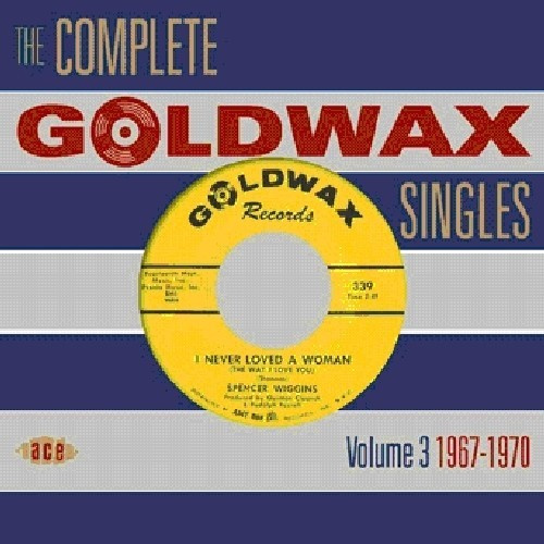 Various Artists - Complete Goldwax Singles Volume 3 -