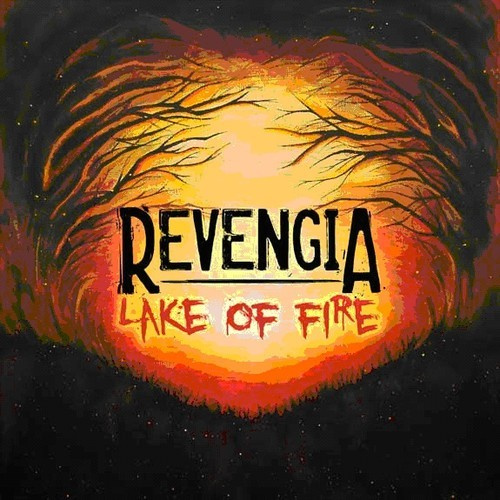 Revengia - Lake Of Fire