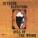 13Th Floor Elevators - Bull Of The Woods 13Th Floor Elevators - Bull Of The Woods