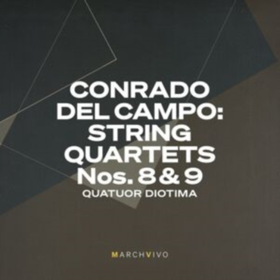 Quatuor Diotima - Conrado Del Campo: String Quartets
