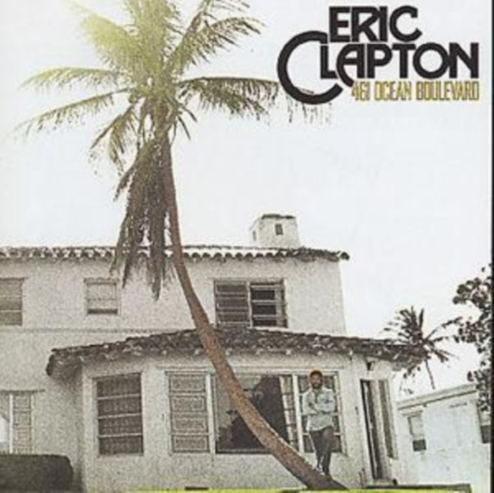 Eric Clapton - 461 Ocean Boulevard