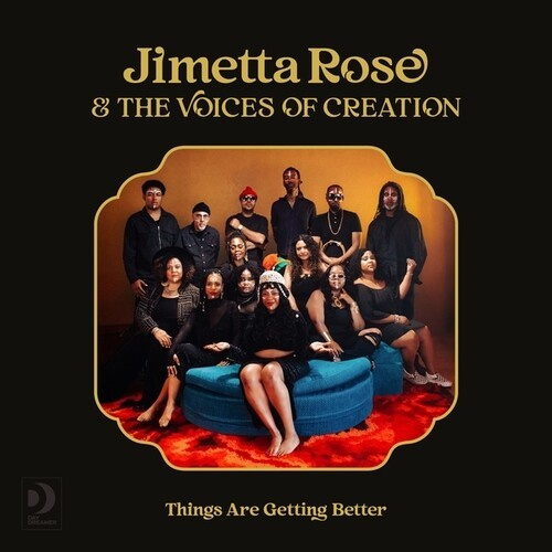 Jimetta Rose & The Voices Of Creati - Things Are Getting Better