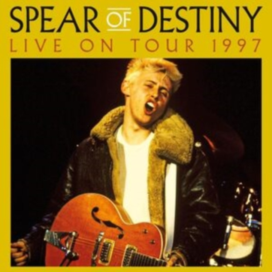 Spear Of Destiny - Live On Tour 1997 (Vinyl Lp)