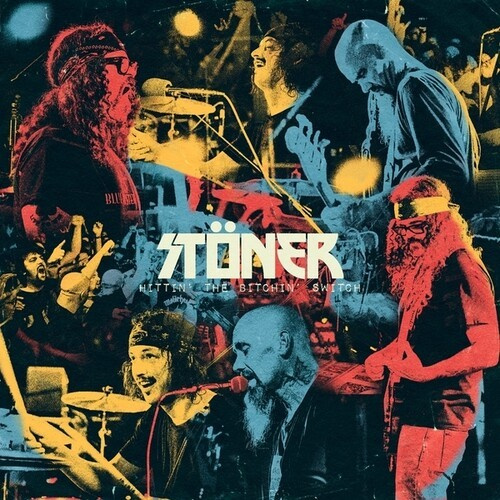 Stöner - Hittin' The Bitchin' Switch (Live)
