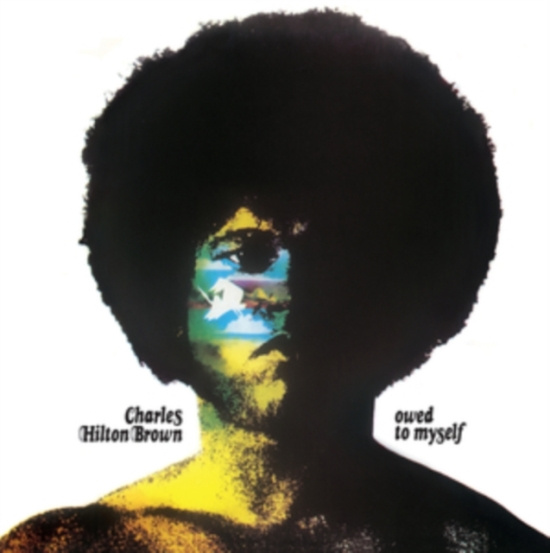 Hilton Brown Charles - Owed To Myself
