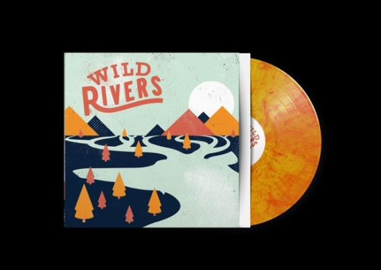Wild Rivers - Wild Rivers