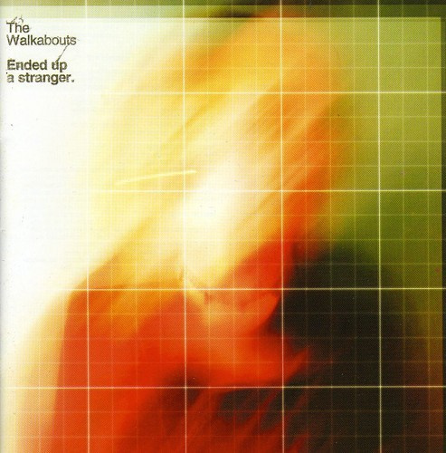 Walkabouts - Ended Up A Stranger